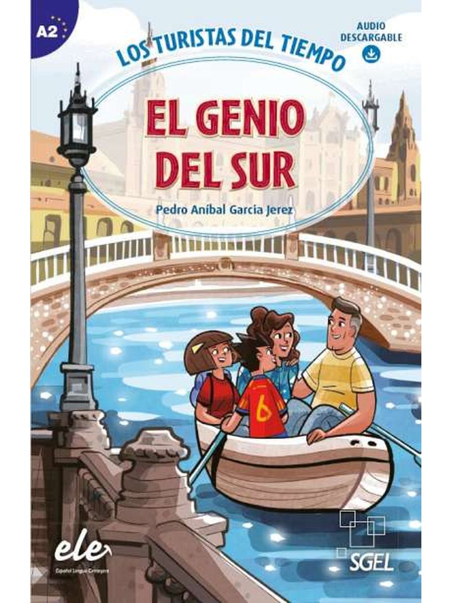 Los Turistas del Tiempo A2 El Genio del Sur + Audio