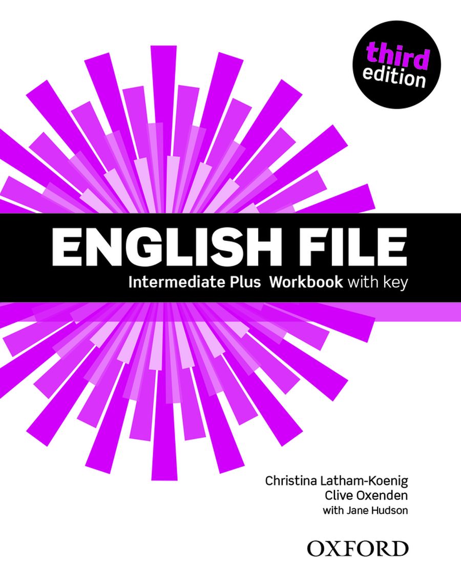 English File (3rd edition) Intermediate Plus Workbook with Key