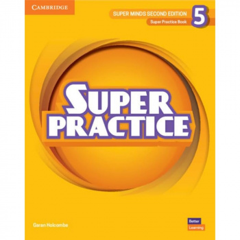 Super Minds (2nd edition) 5 Super Practice Book