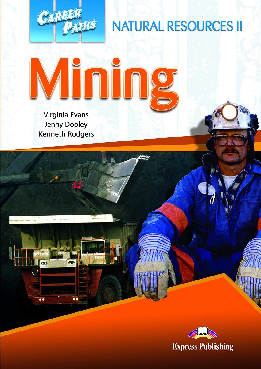 Career Paths Natural Resources II Mining Teacher's Book, Student's Book with Digibook and Online Audio