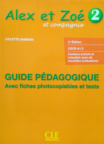 Alex et Zoe 2 Nouvelle edition Guide Pedagogique (2018)