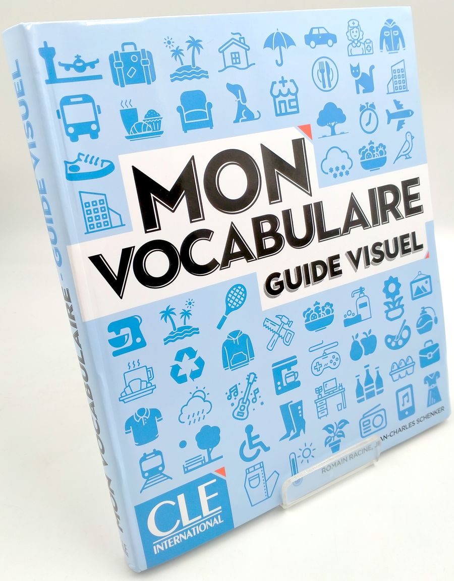 Mon vocabulaire A1-B2 Guide Visuel Livre