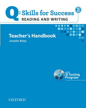 Q Skills for Success Reading and Writing 2 Teacher's Book Pack