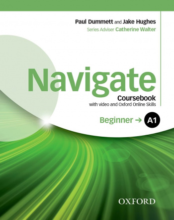 Navigate A1 Beginner  Coursebook with DVD and Oxford Online Skills