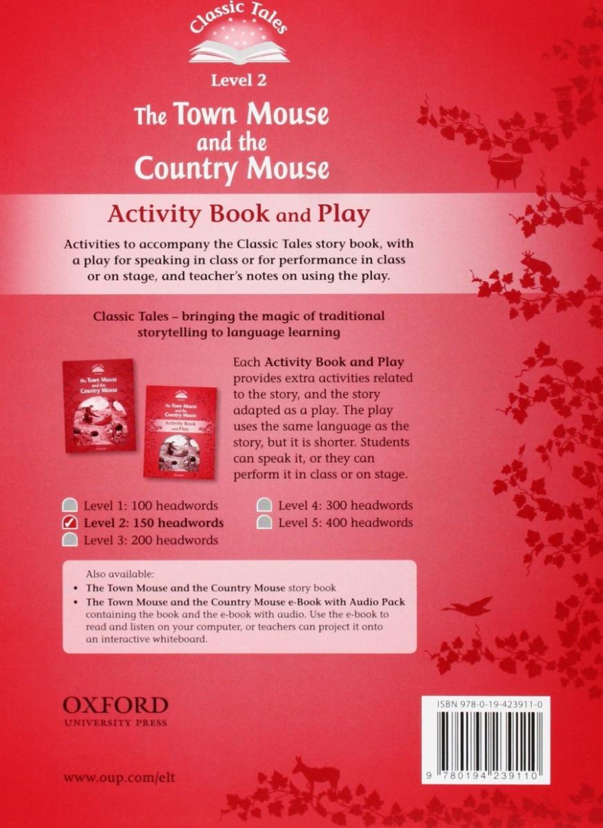 Classic Tales Level 2 The Town Mouse and the Country Mouse Activity Book and Play