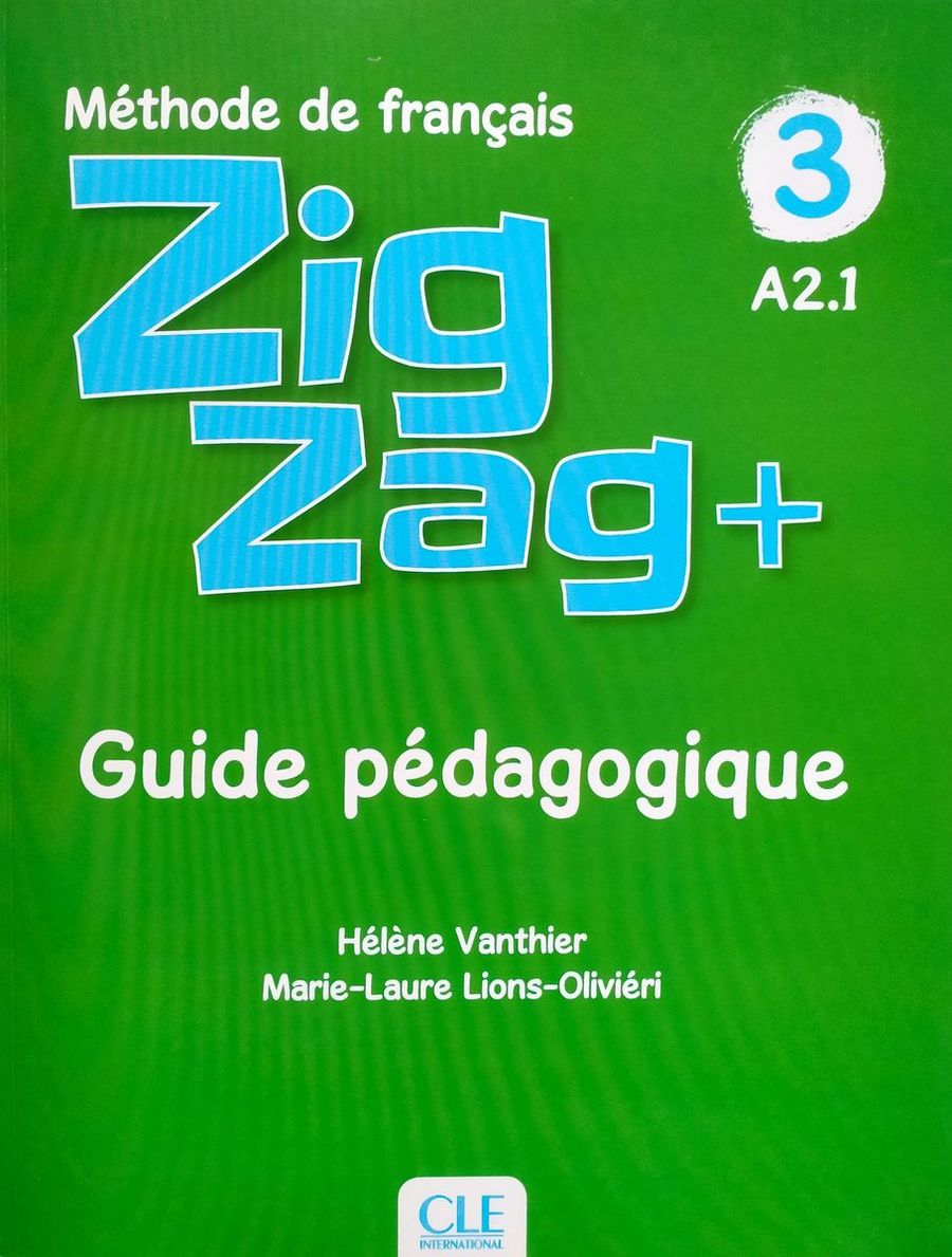 Zigzag Plus 3 A2.1 Guide pedagogique