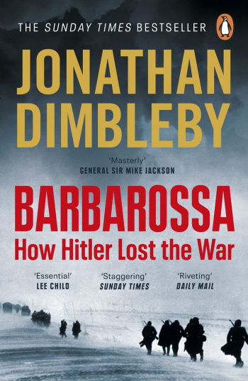 Barbarossa How Hitler Lost the War