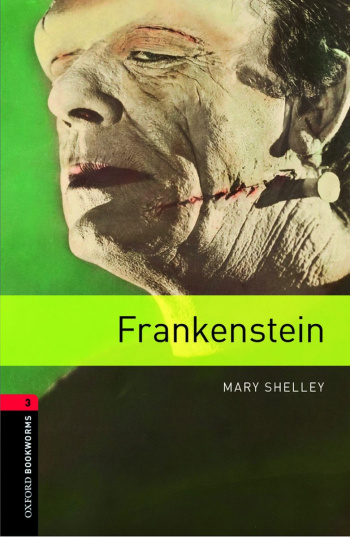 Oxford Bookworms Library 3 Frankenstein with Audio Download (access card inside)