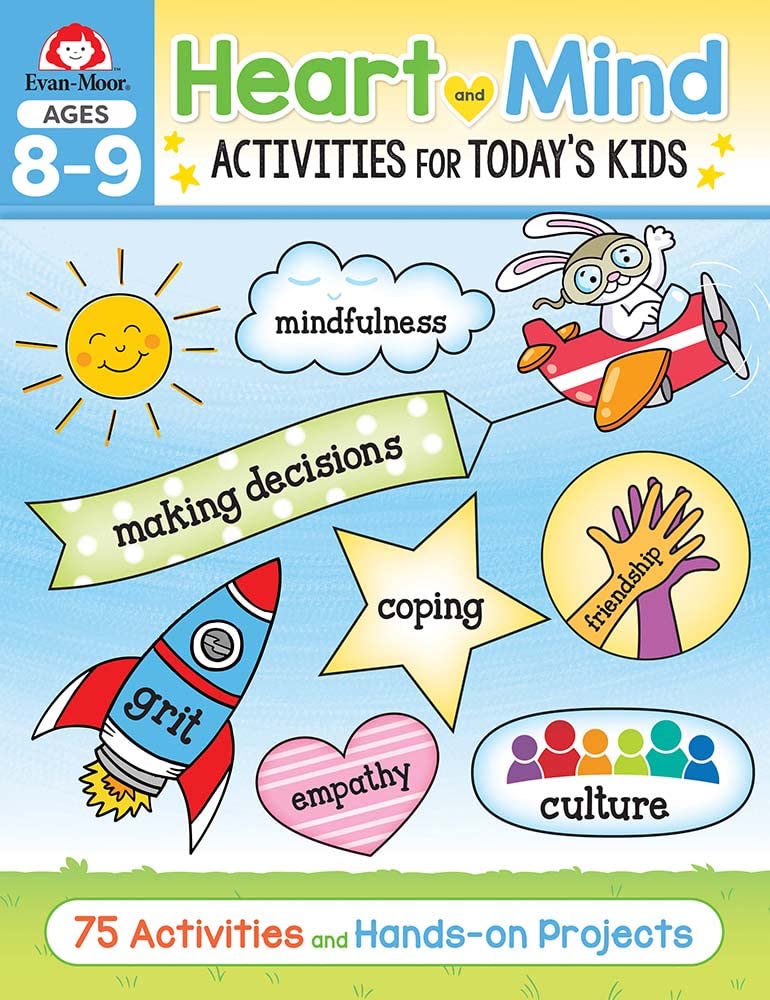 Heart and Mind Activities for Today's Kids Ages 8-9