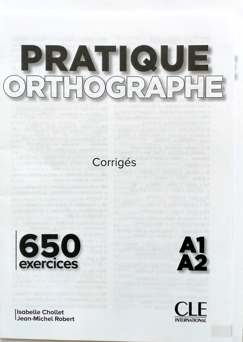 Pratique Orthographe A1-A2 650 Exercices Livre + corriges