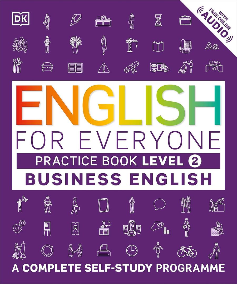 English for Everyone Business English Level 2 Practice Book with Online Audio