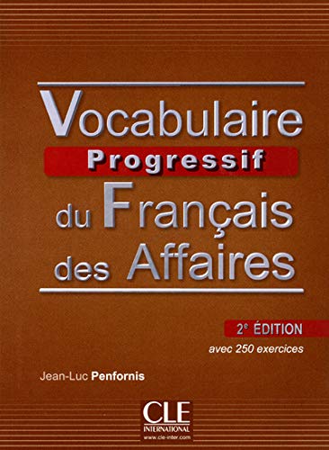 Vocabulaire Progressif du Francais des Affaires 2eme edition Intermediaire B1 Livre + CD