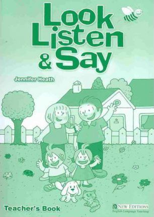 Look, Listen and Say Teacher's Book