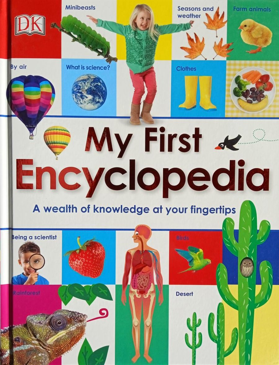 My First Encyclopedia A Wealth of Knowledge at your Fingertips