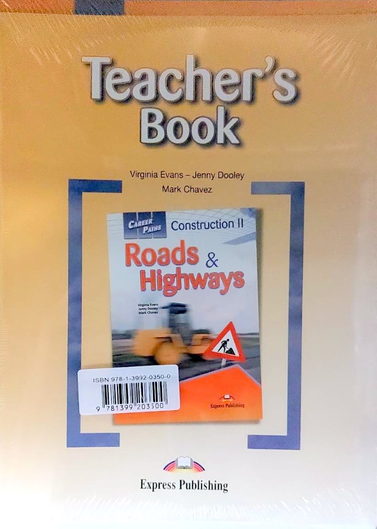 Career Paths Construction 2 Roads and Highways Teacher's Book, Student's Book with Digibook and Online Audio