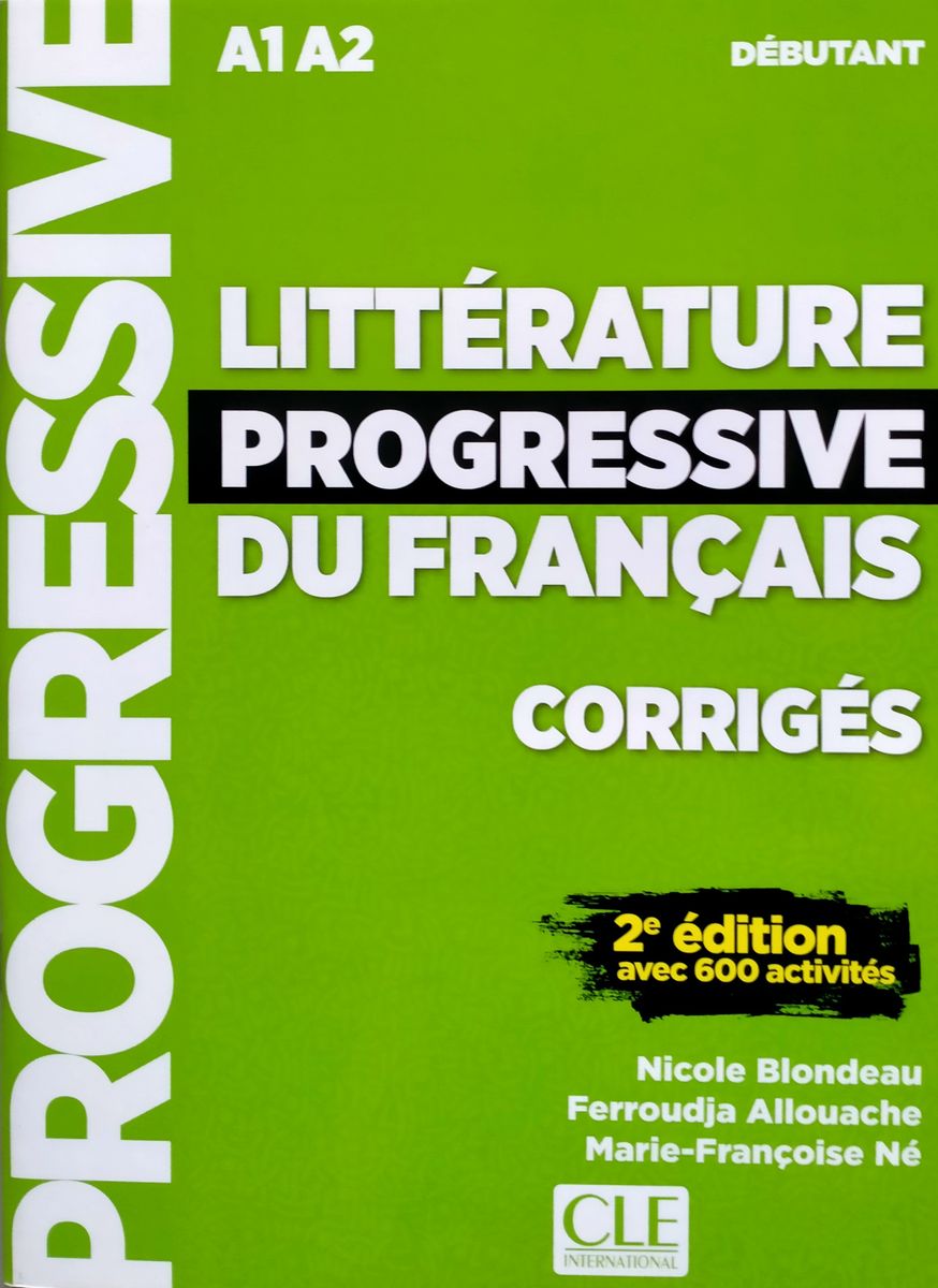 Litterature Progressive du Francais 2eme edition Debutant A1-A2 Corriges (ответы)