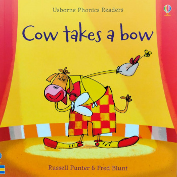 Usborne Phonics Readers Cow Takes a Bow