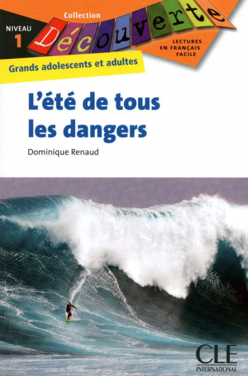 Decouverte 1 L'Ete de Tous les Dangers