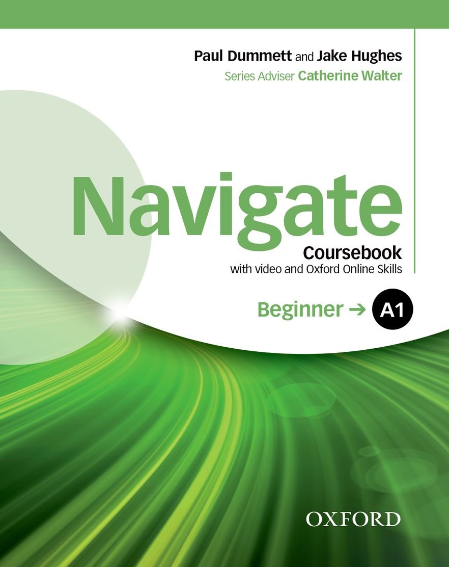 Navigate A1 Beginner  Coursebook with DVD and Oxford Online Skills