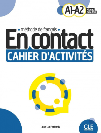 En contact A1-A2 Cahier d'activites + audio telechargeable
