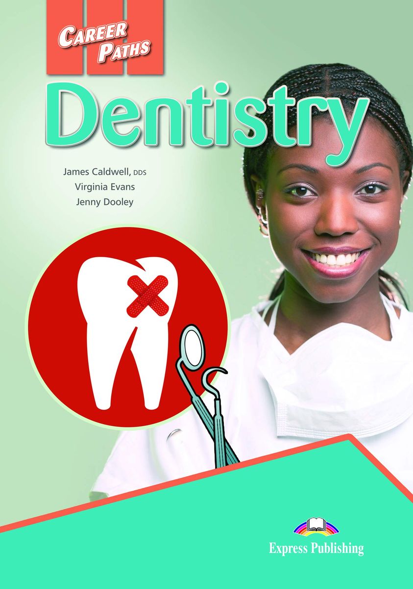 Career Paths Dentistry Teacher's Guide, Student's Book with Digibook and Online Audio
