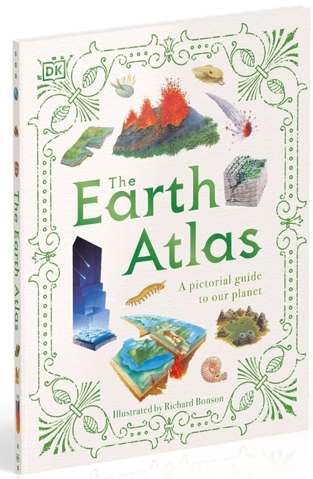 The Earth Atlas A Pictorial Guide to Our Planet