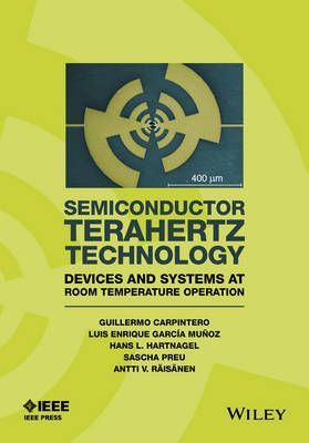 Semiconductor THz Technology Devices and Systems at Room Temperature Operation