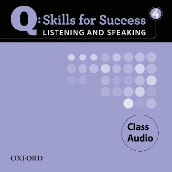 Q Skills for Success Listening and Speaking 4 Class CD