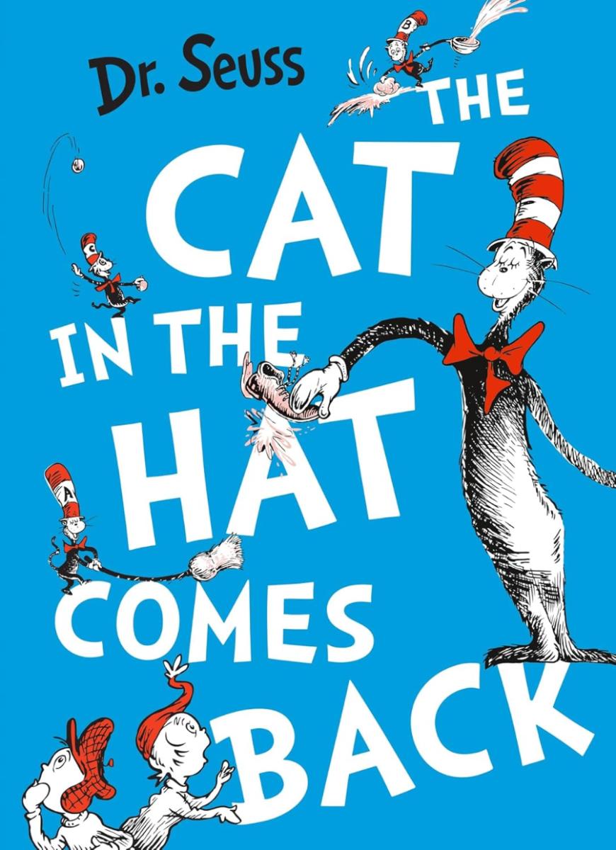 The Cat in the Hat Comes Back by Dr. Seuss