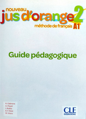 Nouveau Jus d'orange 2 A1 Guide pedagogique