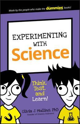 Experimenting with Science Think, Test, and Learn!