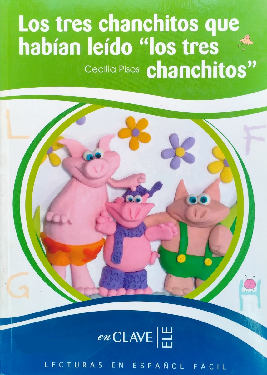 Lecturas en Espanol Facil 1 Los tres chanchitos