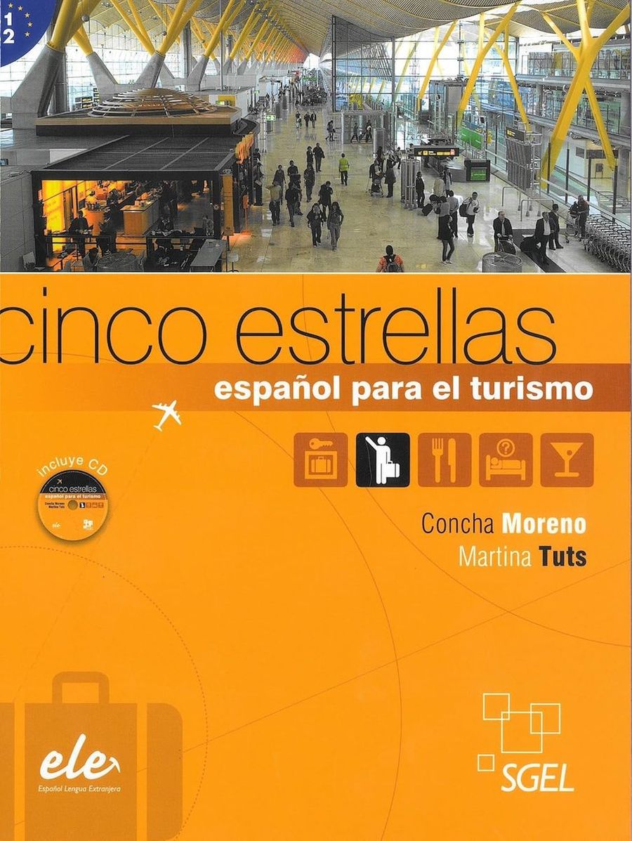Cinco estrellas: Curso de espanol para el turismo