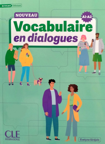 Le Nouveau Vocabulaire en dialogues Debutant A1-A2 Livre + Audio