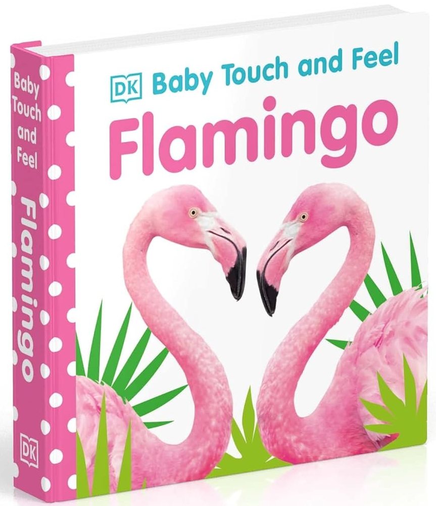 Baby Touch and Feel Flamingo