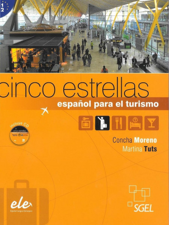 Cinco estrellas: Curso de espanol para el turismo