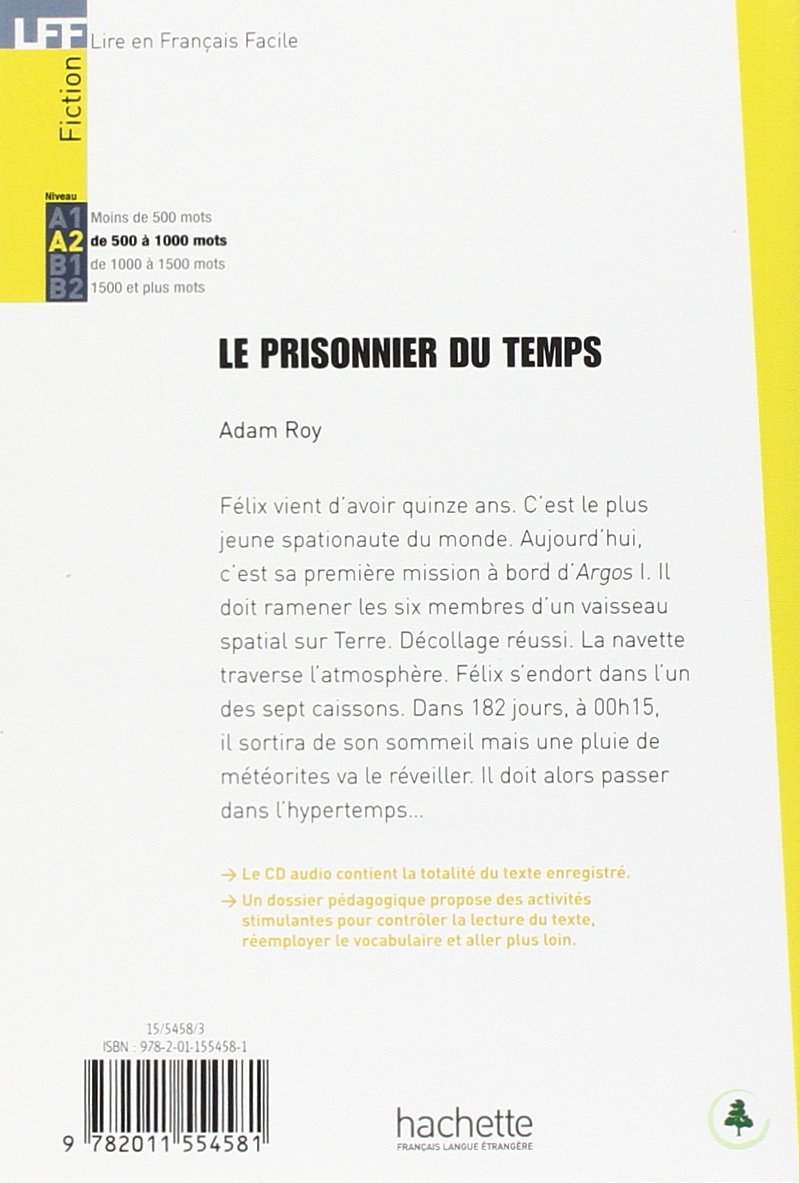 Lire en Francais Facile A2 Le prisonnier du temps + CD Audio
