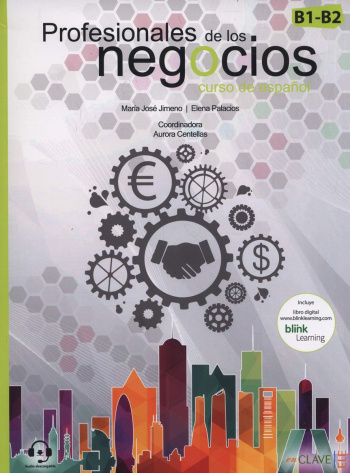 Profesionales de los negocios Libro del alumno B1-B2