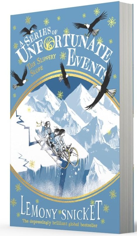 A Series of Unfortunate Events 10 The Slippery Slope