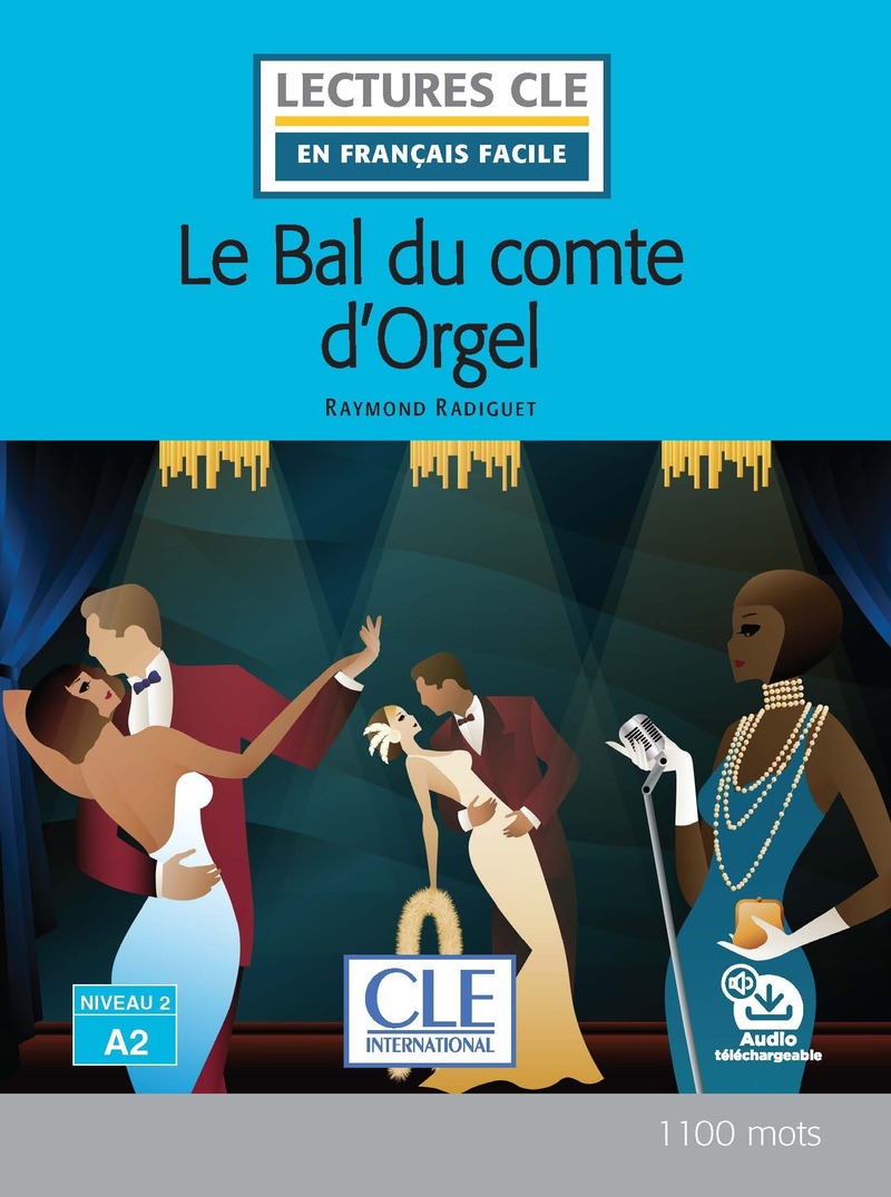 En Francais Facile 2 (A2) Le Bal du compte d'Orgel + Audio