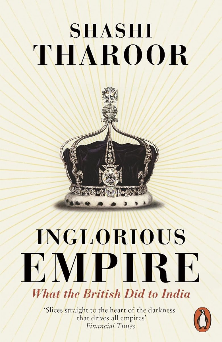 Inglorious Empire What the British Did to India