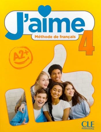 J'aime 4 A2+ Livre de l'eleve