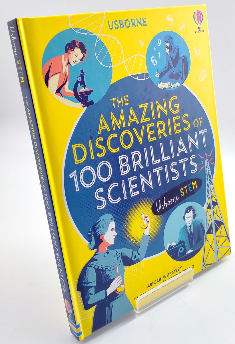 The Amazing Discoveries of 100 Brilliant Scientists