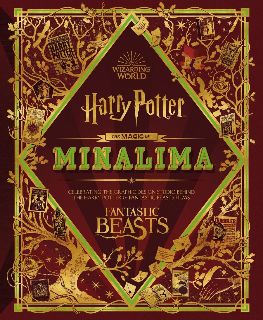 The Magic of MinaLima Harry Potter and Fantastic Beasts