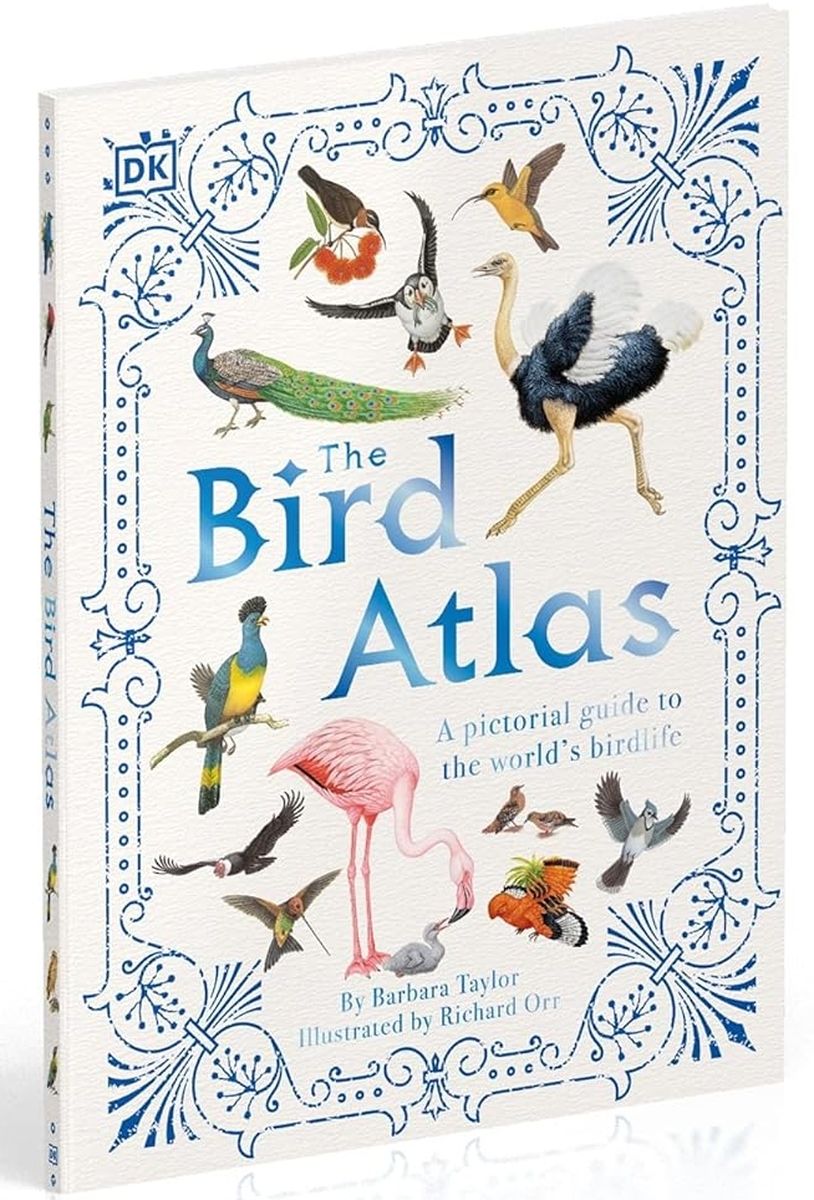 The Bird Atlas A Pictorial Guide to the World's Birdlife