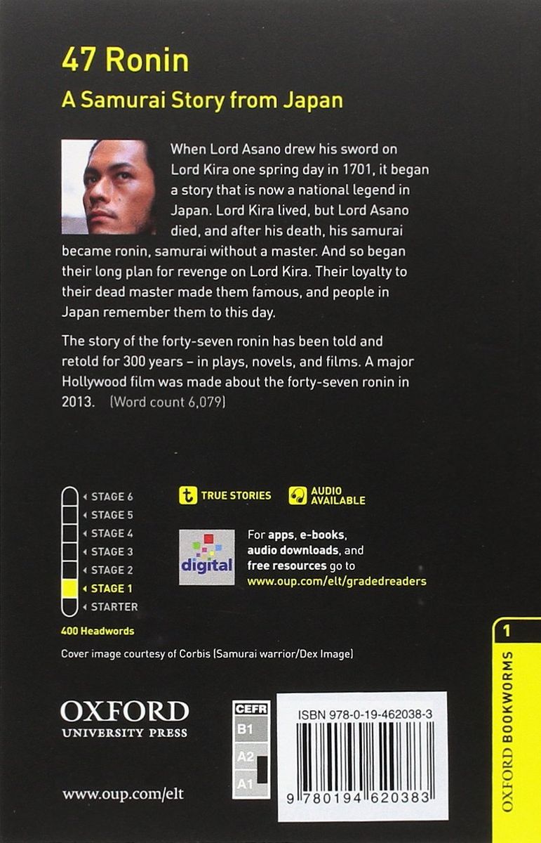 Oxford Bookworms Library 1 47 Ronin A Samurai Story from Japan with Audio Download (access card inside)