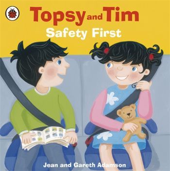 Topsy and Tim Safety First