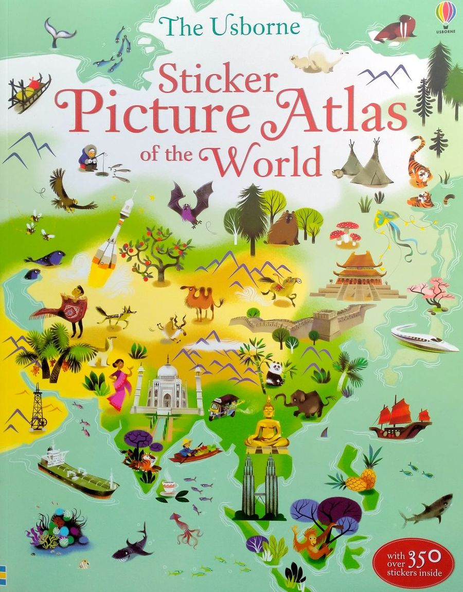 The Usborne Sticker Picture Atlas of the World