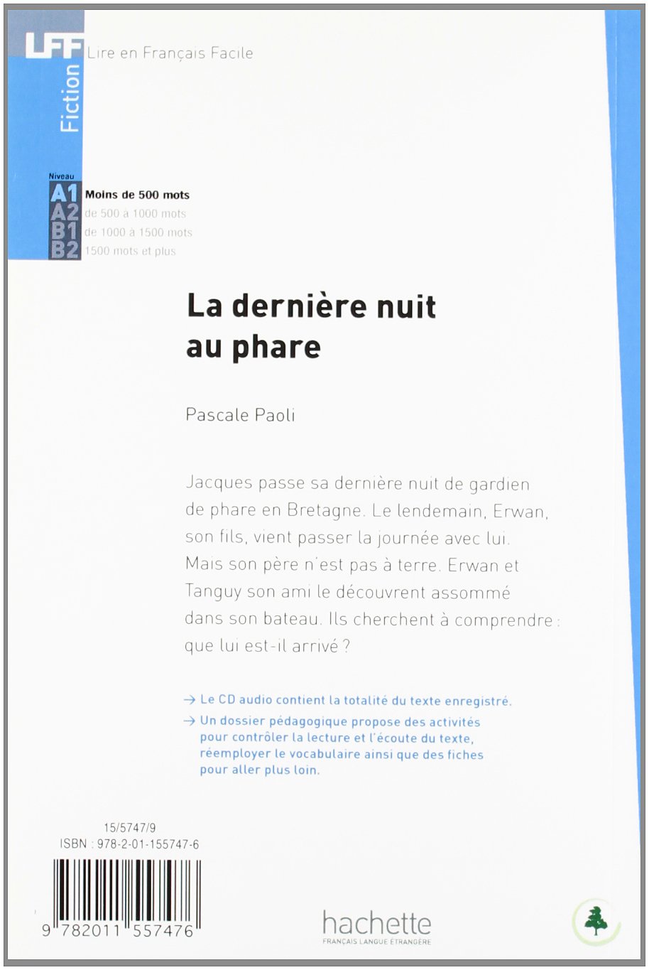 Lecture en Francais Facile A1 La Derniere nuit au phare + CD audio MP3