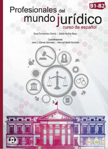 Profesionales del mundo juridico Libro del alumno B1-B2